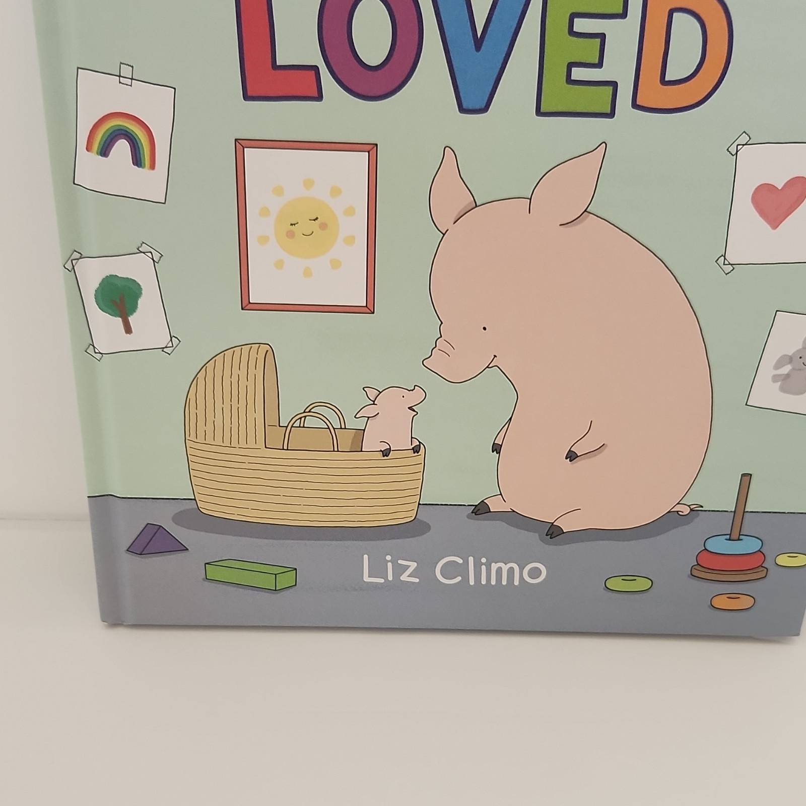 You&rsquo;re Loved by Liz Climo, Illus. Liz Climo (Hardcover, Picture Book)