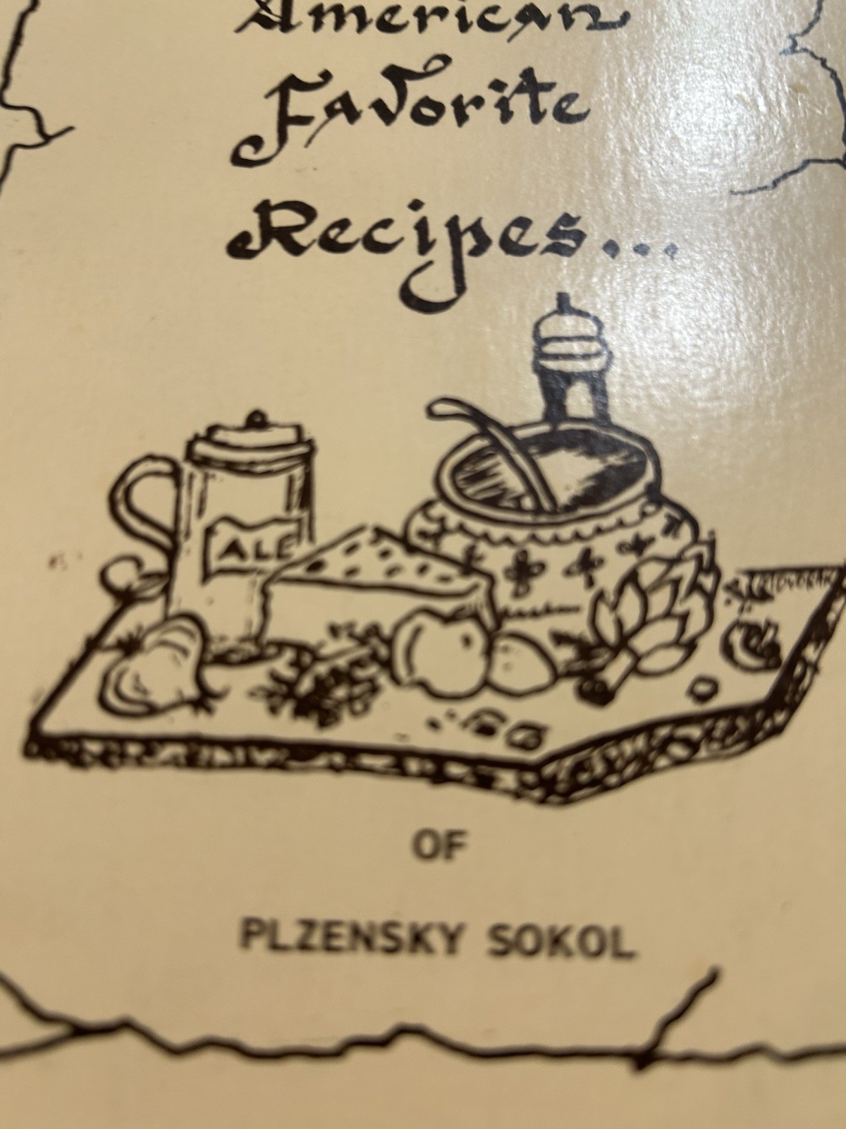 Czech American Favorite Recipes Of Plzensky Sokol, Chicago, IL. Vintage