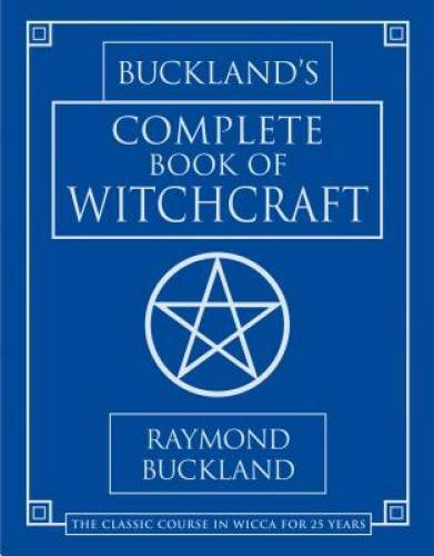 Buckland&rsquo;s Complete Book of Witchcraft (Llewellyn&rsquo;s Practical Magick) – GOOD