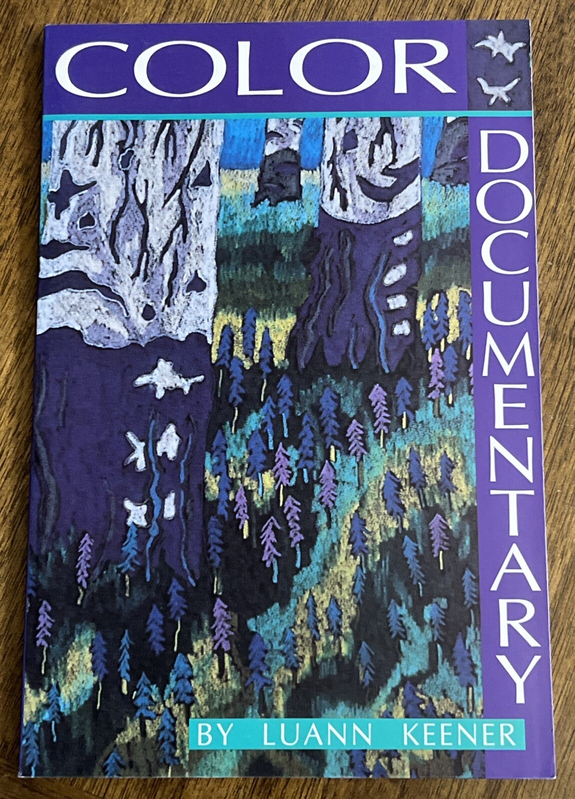 Color Documentary – 1994 Paperback *SIGNED By Luann Keener