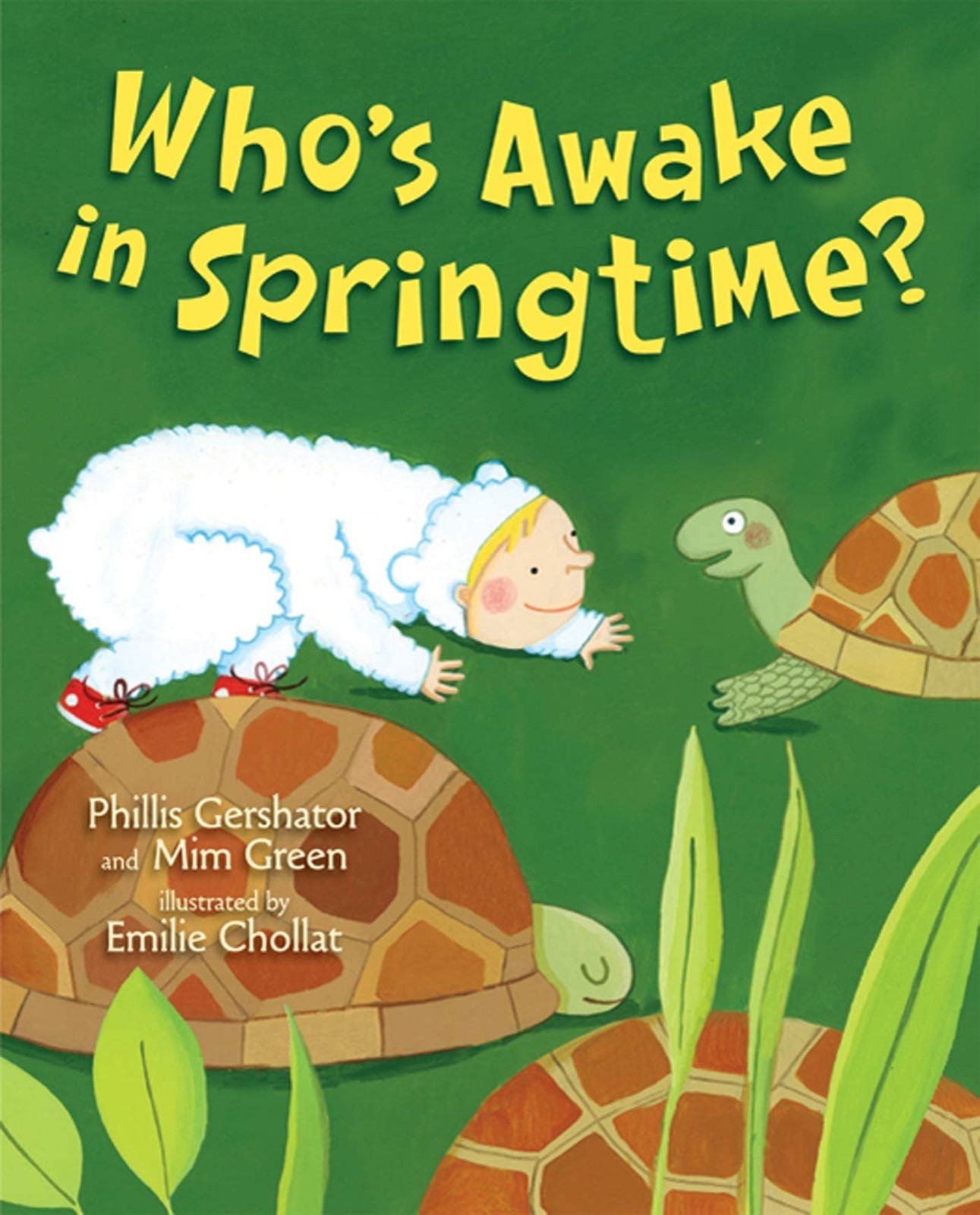 Who&rsquo;s Awake in Springtime? – Gershator, Phillis|Green, Mim|Chollat, Emilie -…