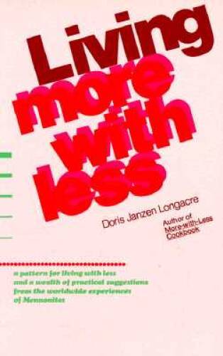 Living More With Less / Out of Print – Paperback – VERY GOOD