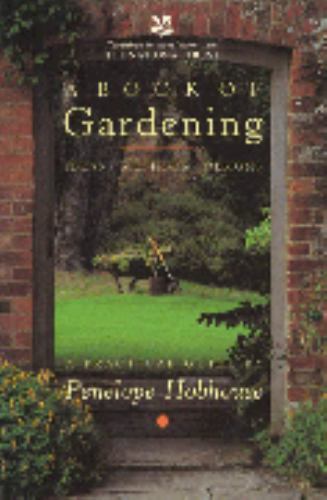 A Book of Gardening: Ideas, Methods, Designs: A Practical Guide