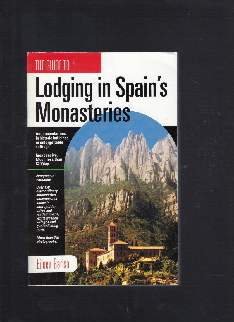 Lodging in Spain&rsquo;s Monasteries Like New Softcover Book of 480 pages