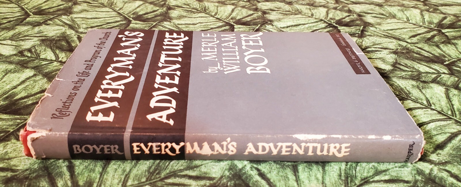 Everyman&rsquo;s Adventure by Merle William Boyer, 1947, HC/DJ
