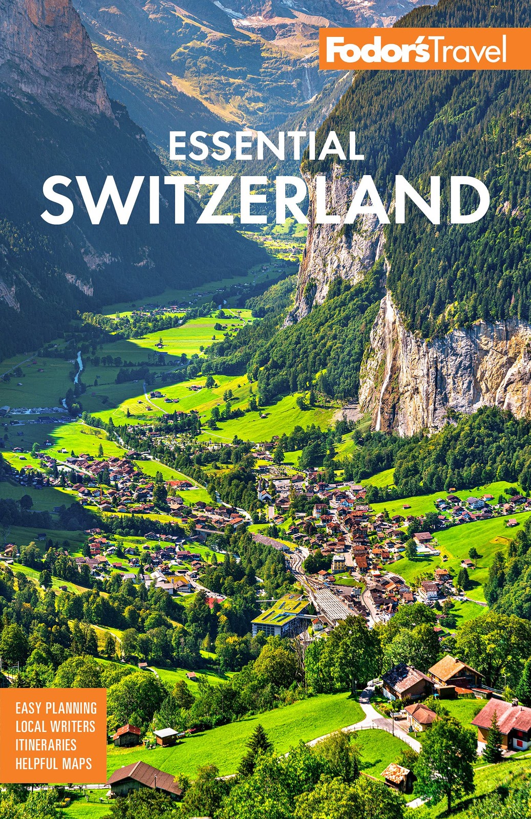 Fodor&rsquo;s Essential Switzerland (Full-color Travel Guide)