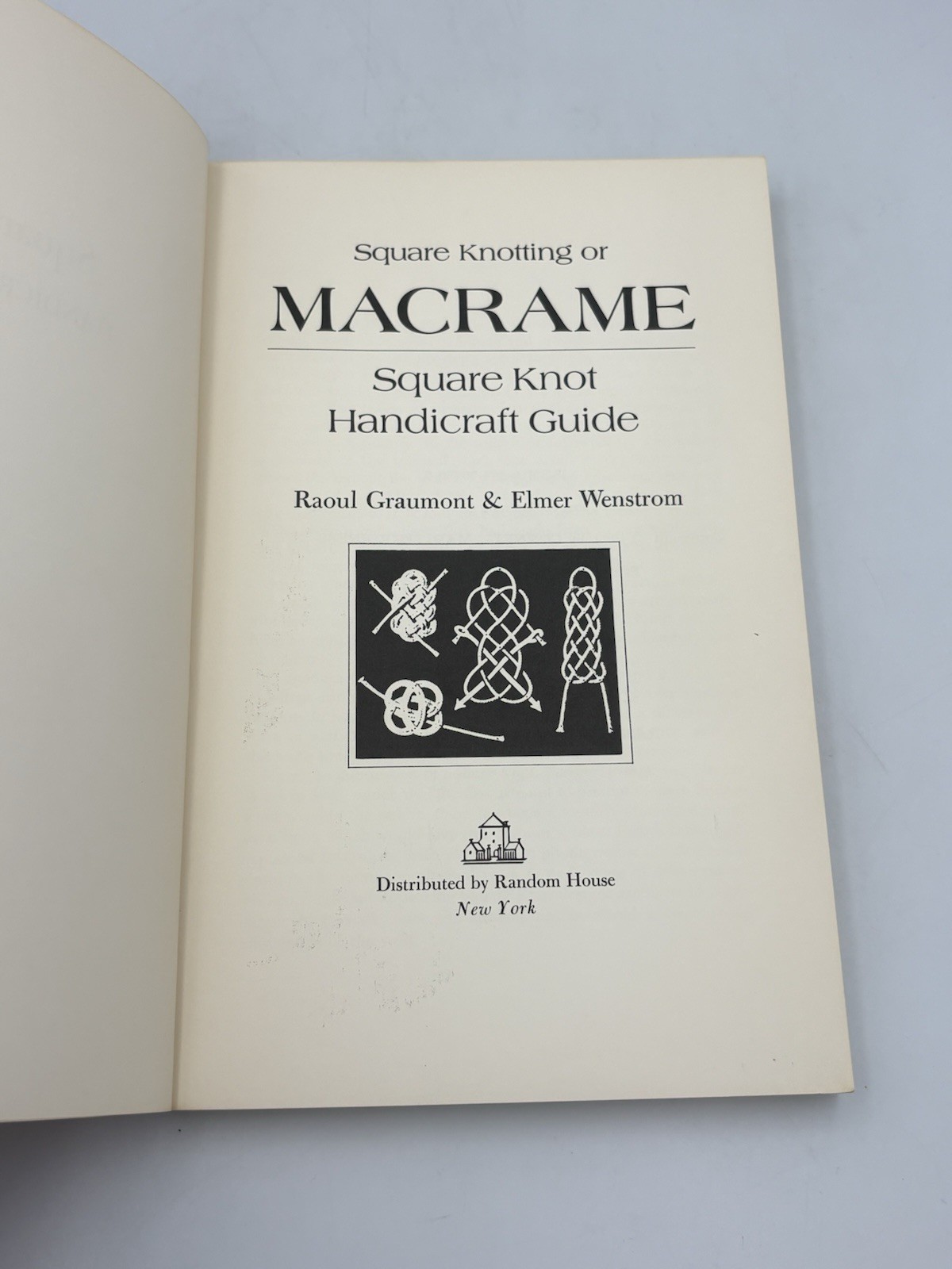 Square Knotting Or Macrame – Raoul Graumont (1949) Vintage Paperback