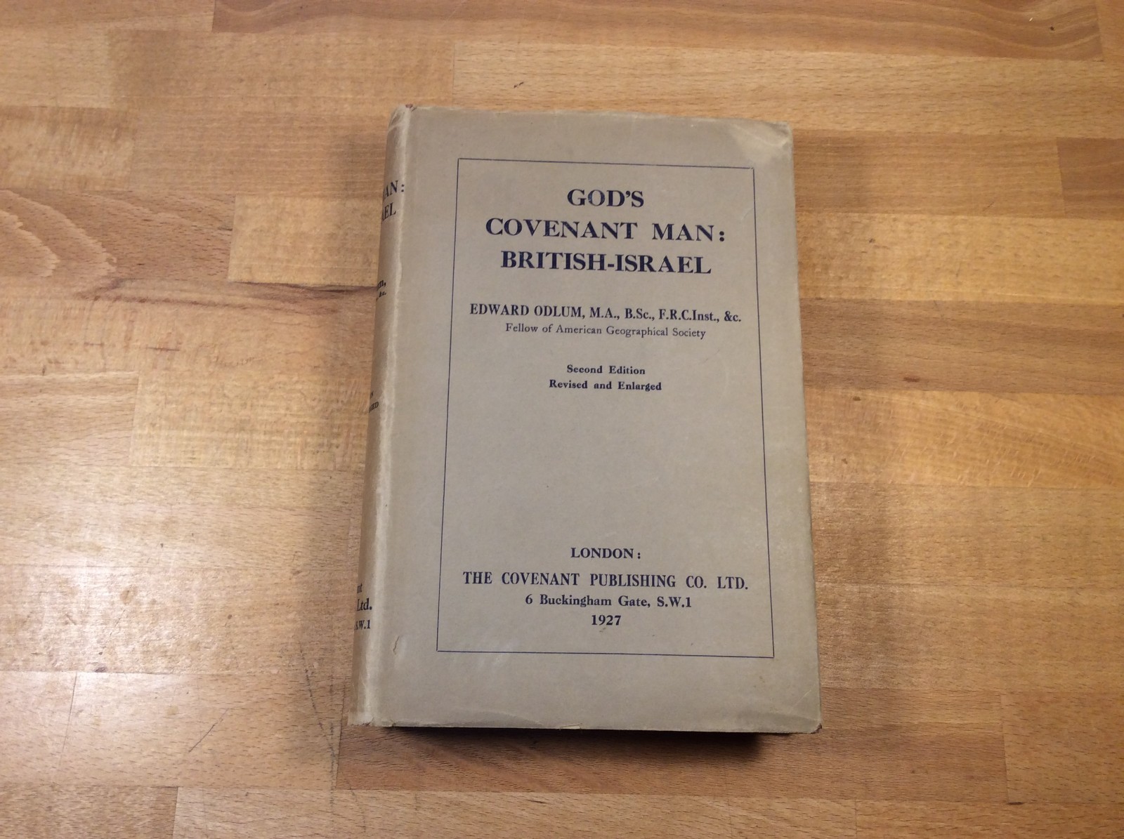 God&rsquo;s Covenant Man: British-Israel, Odlum, 1927 Hardcover, Covenant Publishing