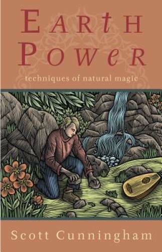 Earth Power: Techniques of Natural Magic (Llewellyn&rsquo;s Practical Magick) – GOOD