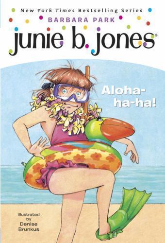 Junie B., First Grader: Aloha-ha-ha!; Ju- Barbara Park, 9780375834042, paperback