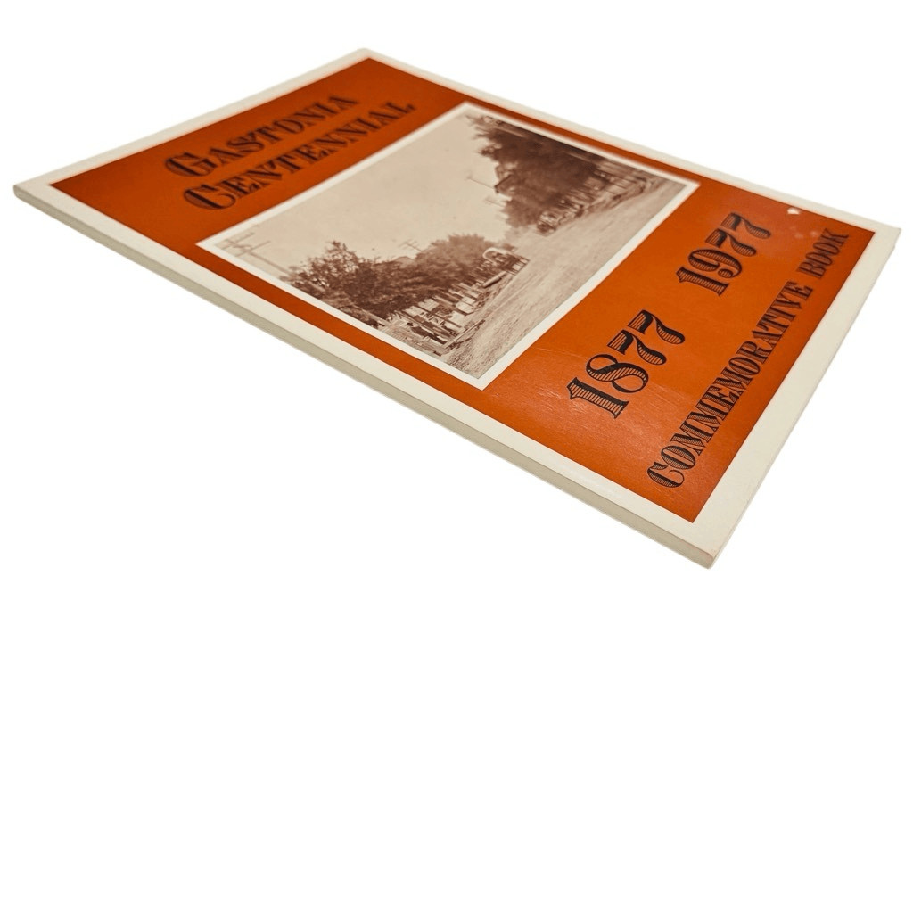 Gastonia Centennial 1877-1977 Commemorative Book by Jim Atkins Paperback NC