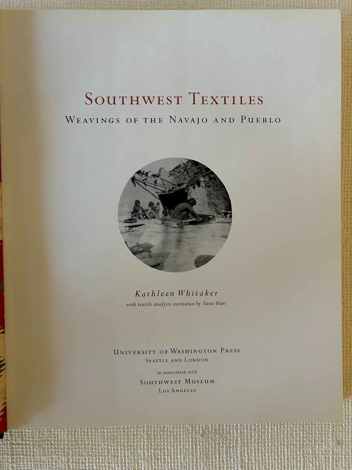 Southwest Textiles Weaving of the Navajo and Pueblo; Kathleen Whitaker; +CD-ROM