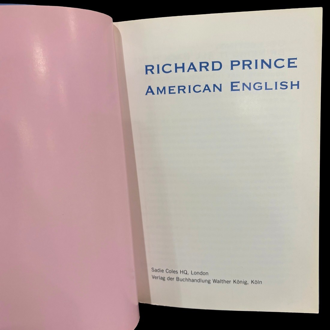 RICHARD PRINCE American English 2003 Photo Art Book Limited 1400 Rare
