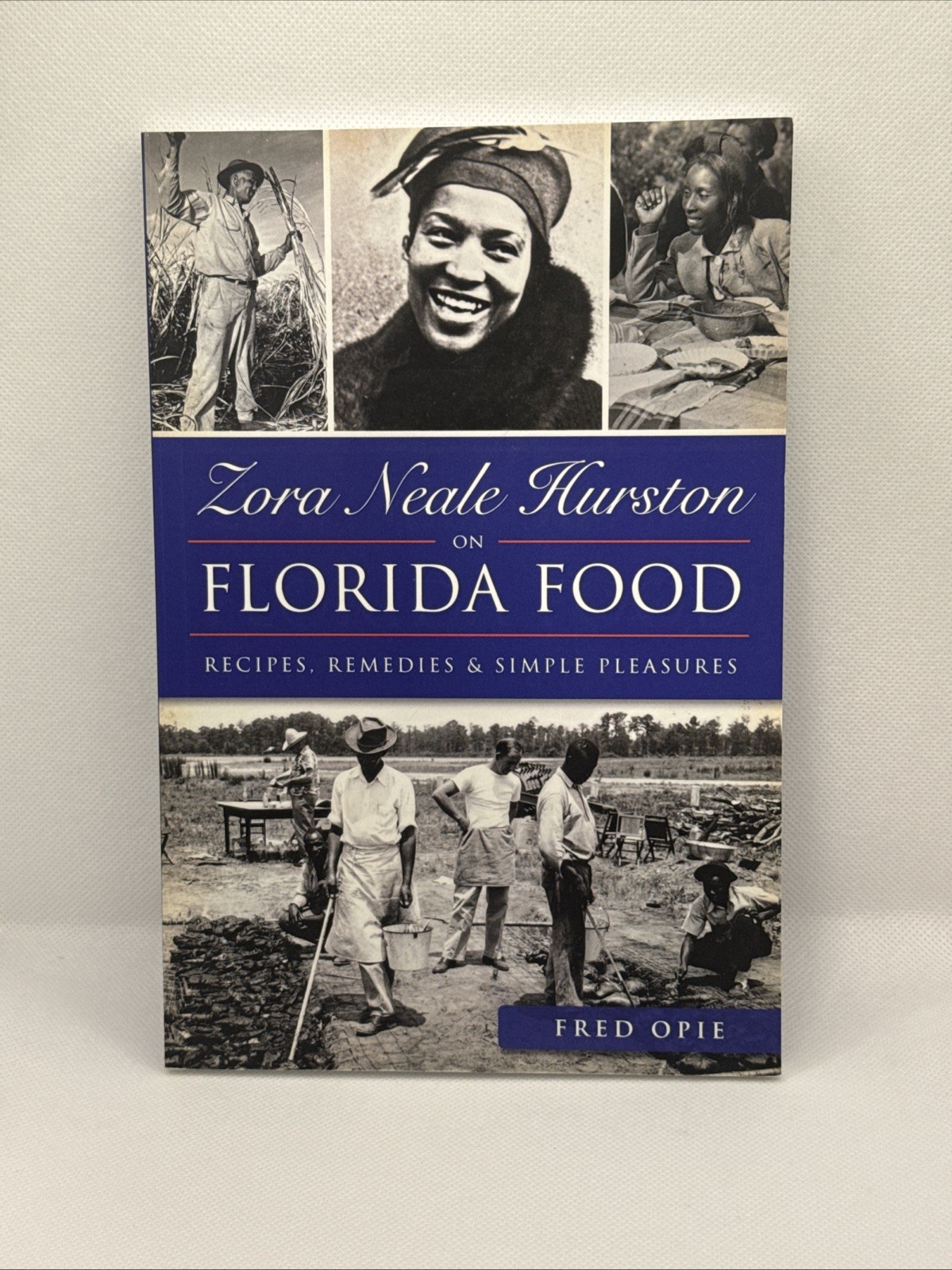 NEW Zora Neale Hurston on Florida Food, Recipes, Remedies & Simple Pleasures