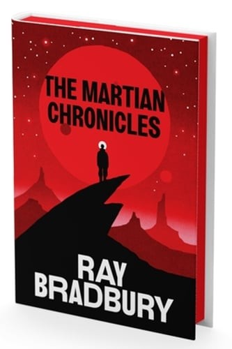 The Martian Chronicles Deluxe Collector&rsquo;s Edition by Ray Bradbury: New