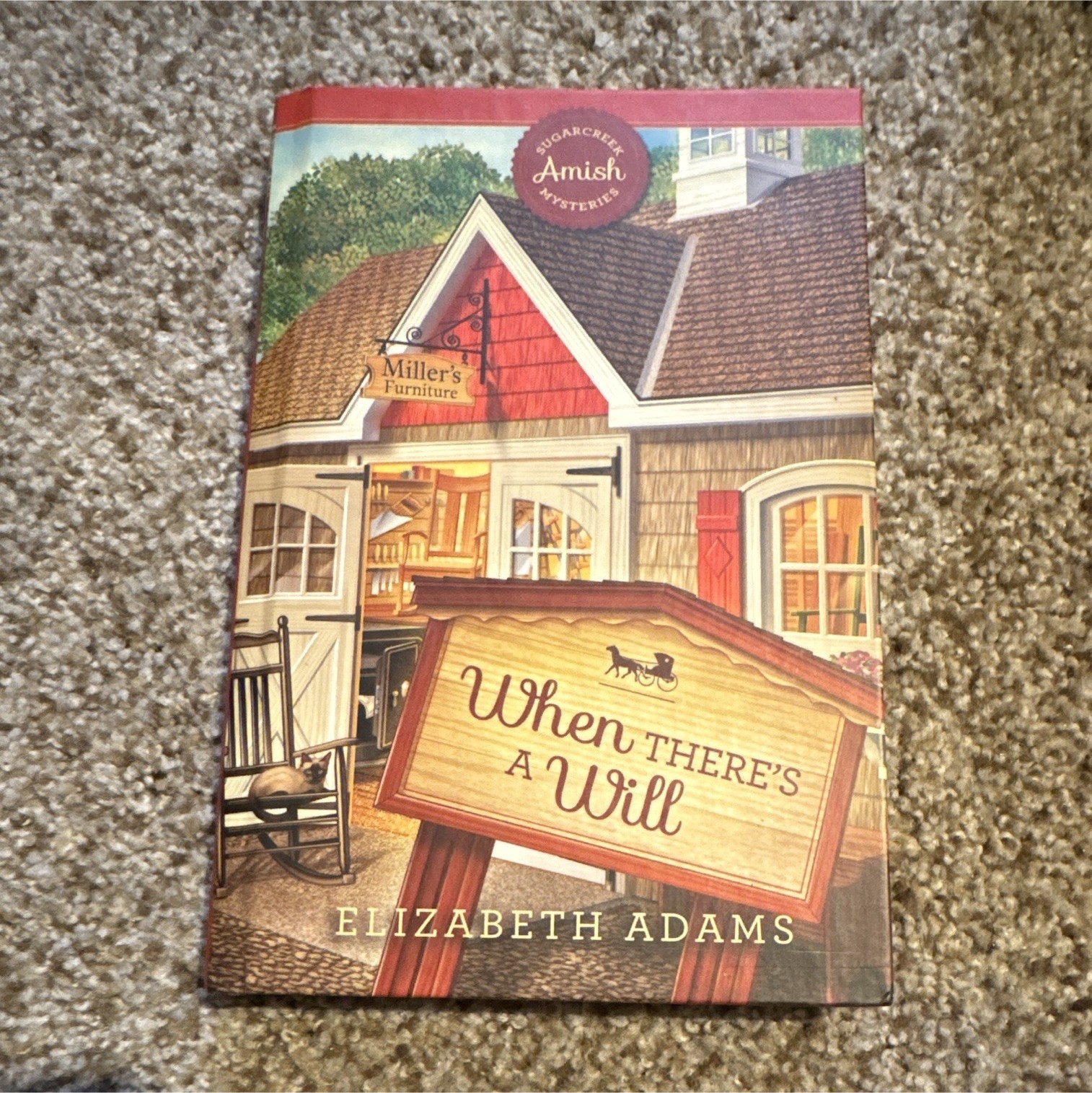 Guideposts When There&rsquo;s a Will (Sugarcreek Amish Mysteries) HC by Adams