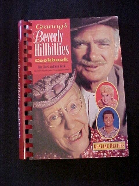 Granny&rsquo;s Beverly Hillbillies Cookbook, by Jim Clark and Ken Beck