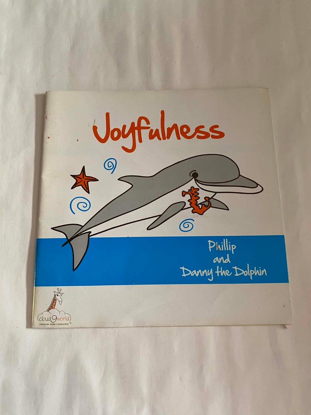 Cloud 9 World – Joyfulness – Phillip and Danny The Dolphin – Paper back bk GOOD