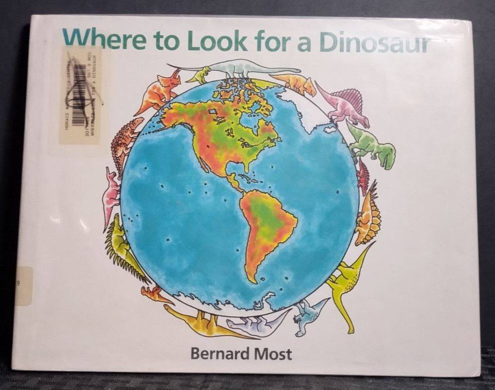 Where to Look for a Dinosaur by Bernard Most