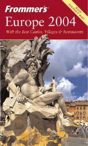 Frommer&rsquo;s Europe 2004 (Frommer&rsquo;s Complete Guides) – Paperback – VERY GOOD