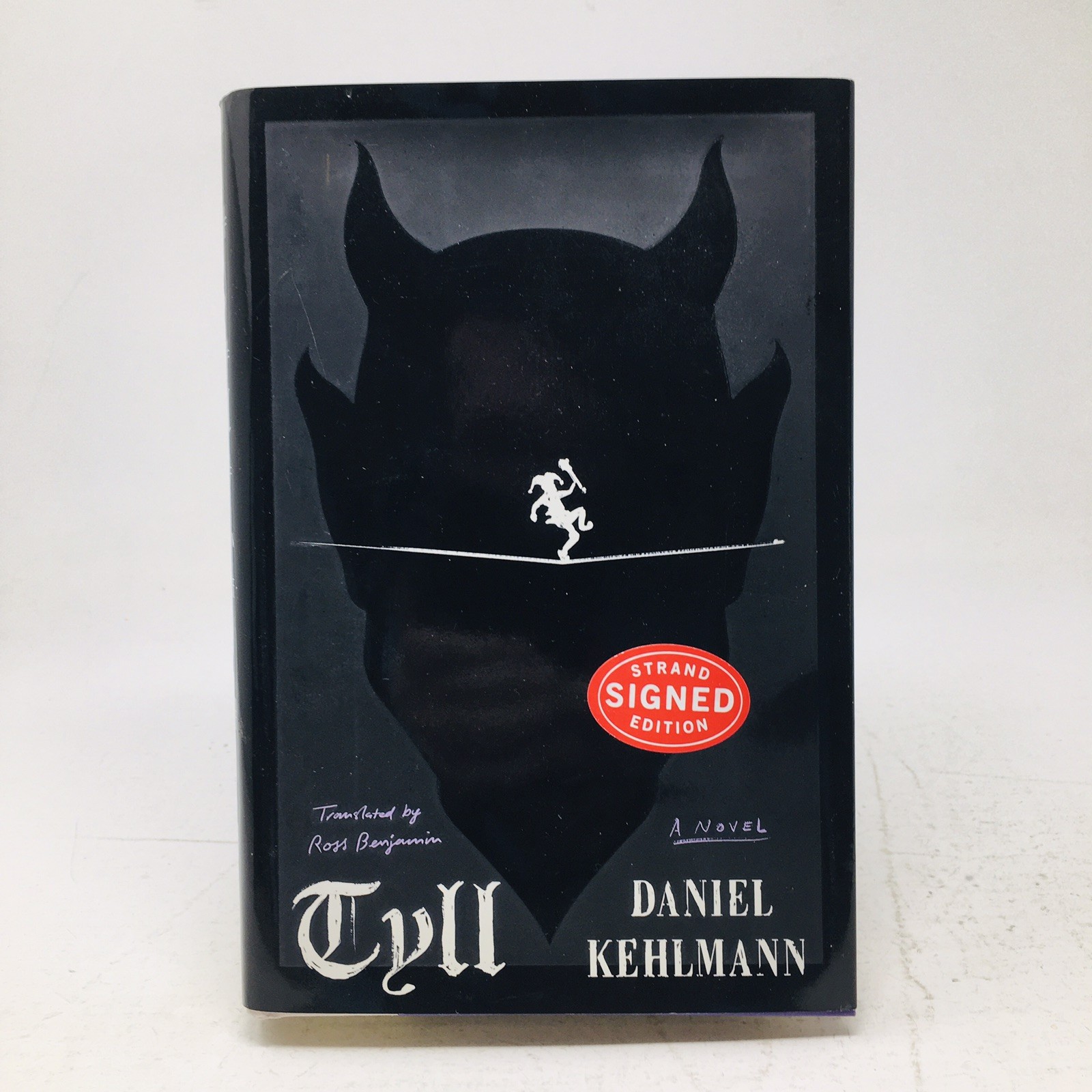 Tyll by Daniel Kehlmann Novel 1st American Edition Signed Autographed
