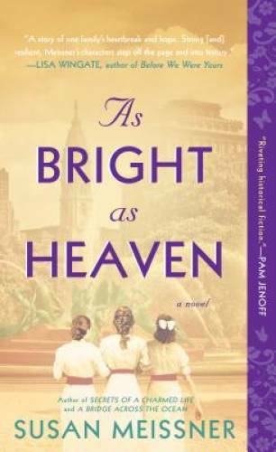 As Bright as Heaven – Paperback By Meissner, Susan – VERY GOOD
