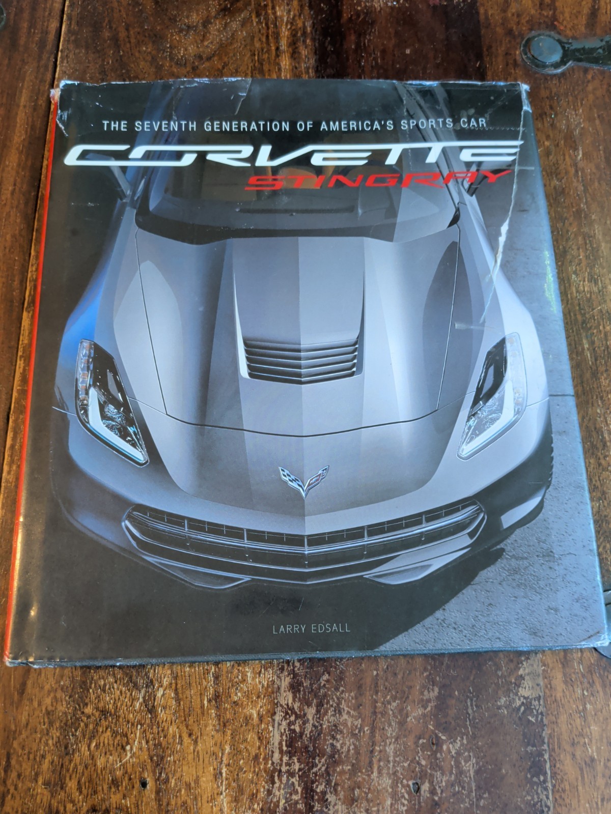 Corvette Stingray: The Seventh Generation of America&rsquo;s Sports Car HC/DJ FAIR