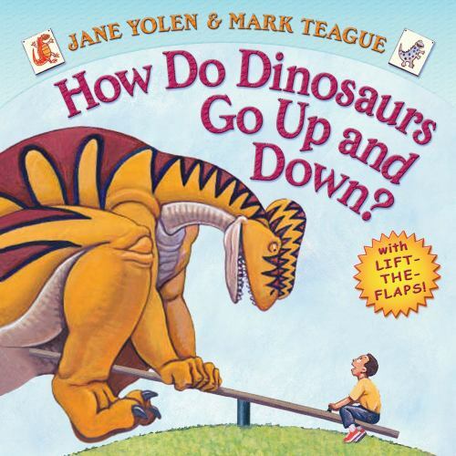 How Do Dinosaurs Go Up and Down?: A Book – 9780545279420, board book, Jane Yolen