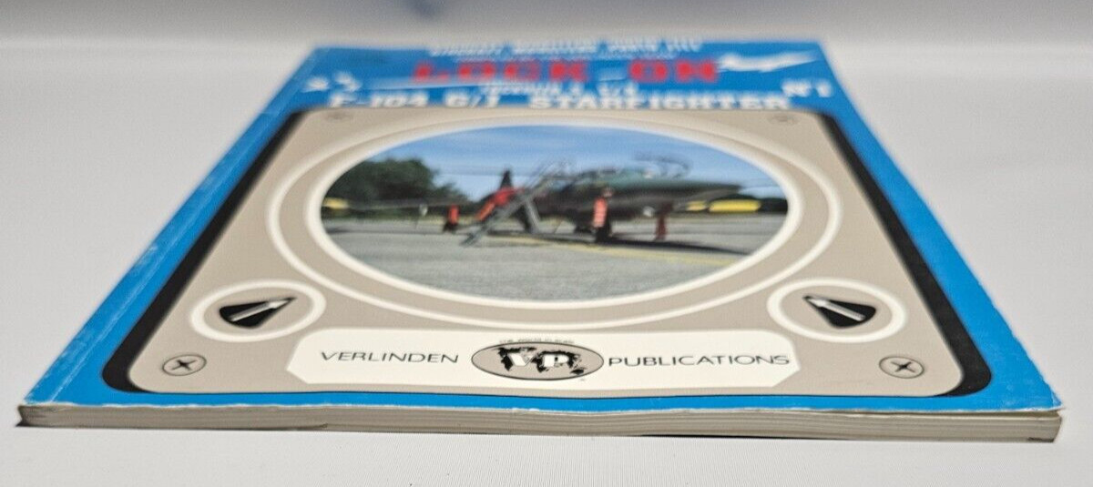 Lock ON Lockheed&rsquo;s: C/N F-104, G/J Starfighter, 1983 Verlinden Publications
