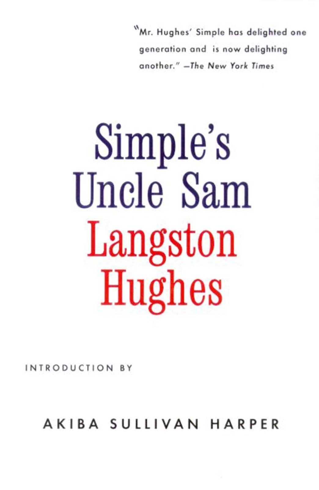 Simple&rsquo;s Uncle Sam – Harper, Akiba Sullivan|Hughes, Langston – Acceptable – …