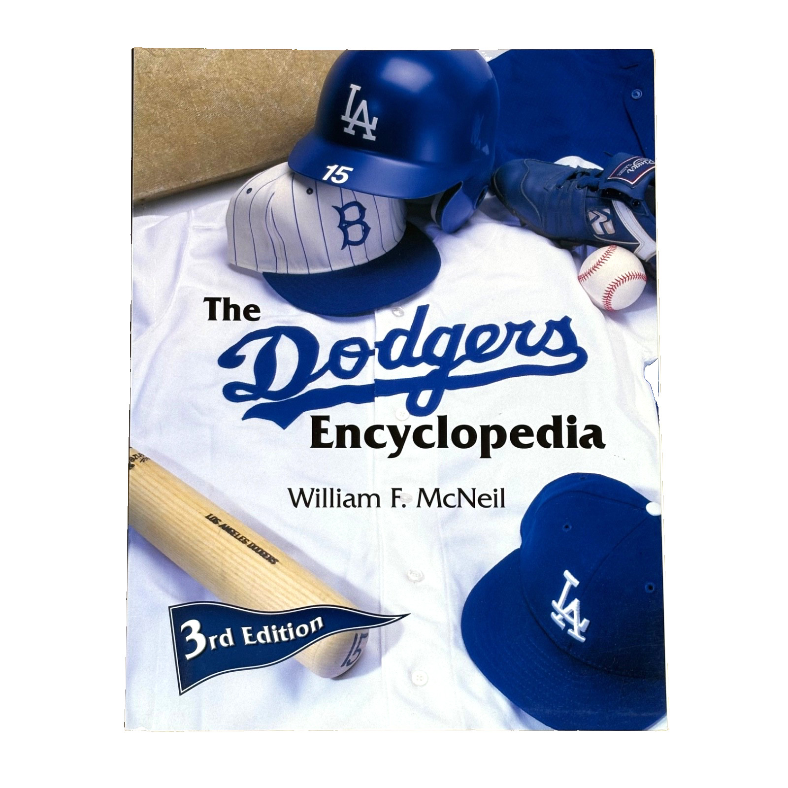 « The Dodgers Encyclopedia » – 3rd Edition by William McNeil – Like New