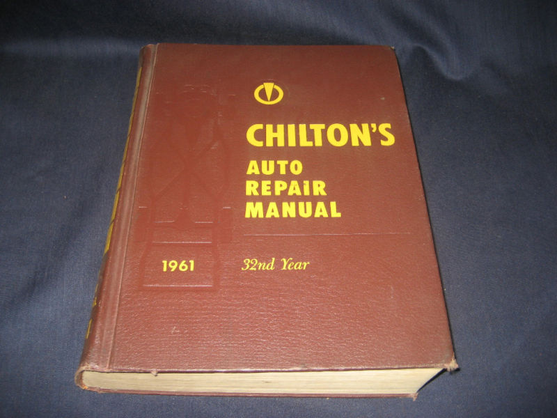 Vintage CHILTON&rsquo;S AUTO REPAIR MANUAL 1961 hardcover 32nd Edition