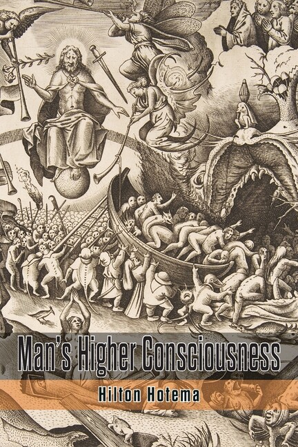 Man&rsquo;s Higher Consciousness