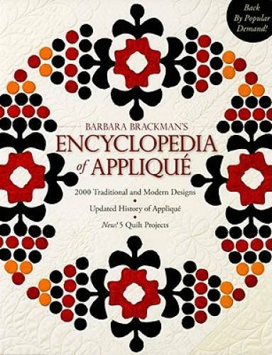 Barbara&rsquo;s Brackman&rsquo;s Encyclopedia of Applique: 2000 Traditional and Moder – GOOD
