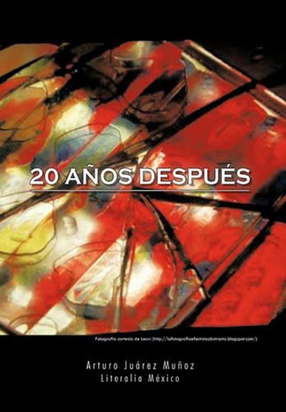 20 a OS Despu S by Arturo Ju Mu Oz (Spanish) Hardcover Book
