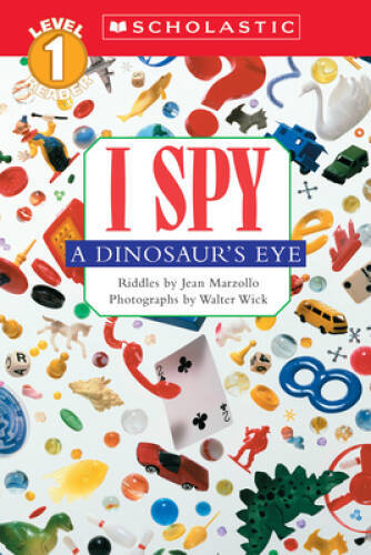 Scholastic Reader Level 1: I Spy a Dinosaur&rsquo;s Eye – Paperback – GOOD