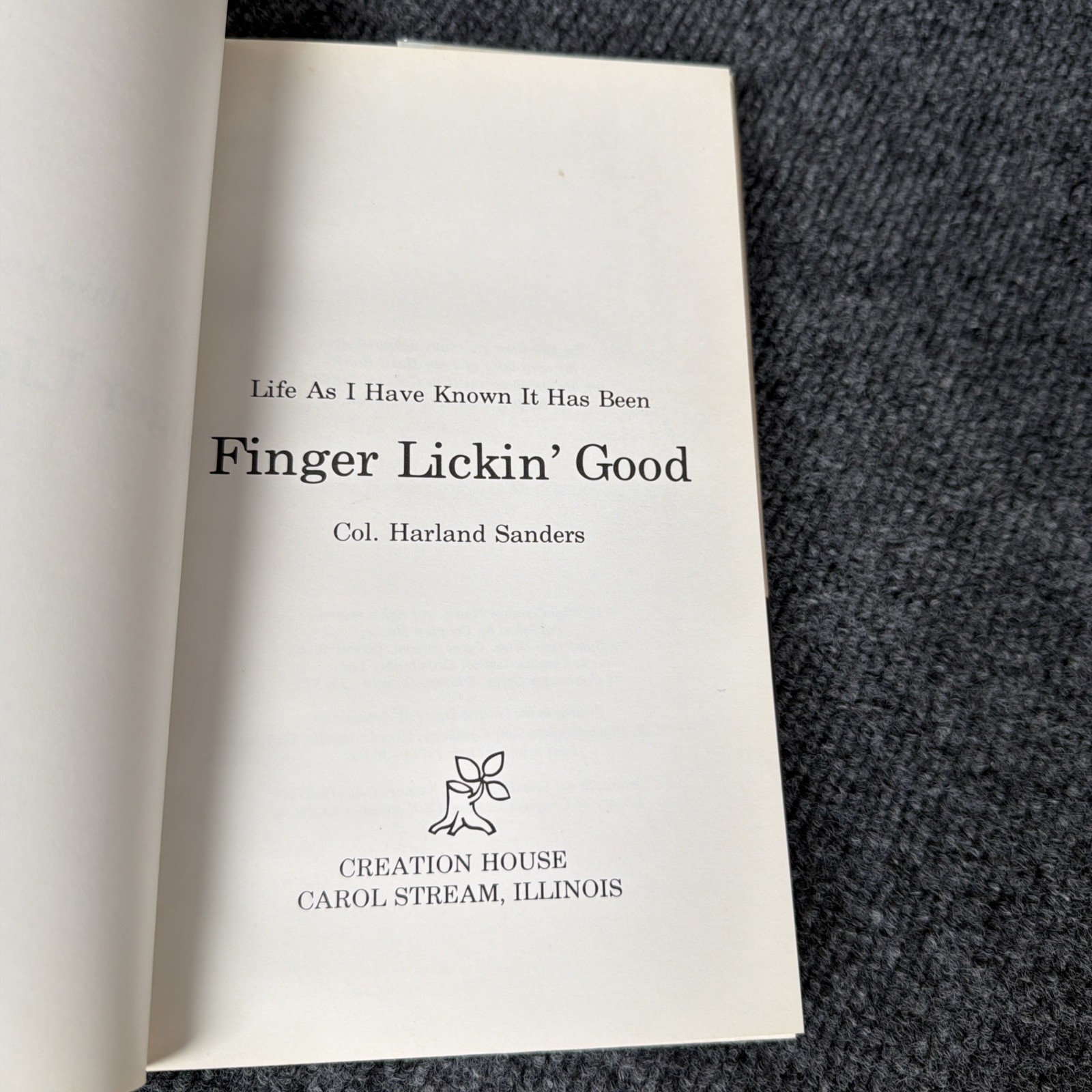 Life As I Have Known It Has Been Finger Lickin&rsquo; Good by Col Harland Sanders 1974