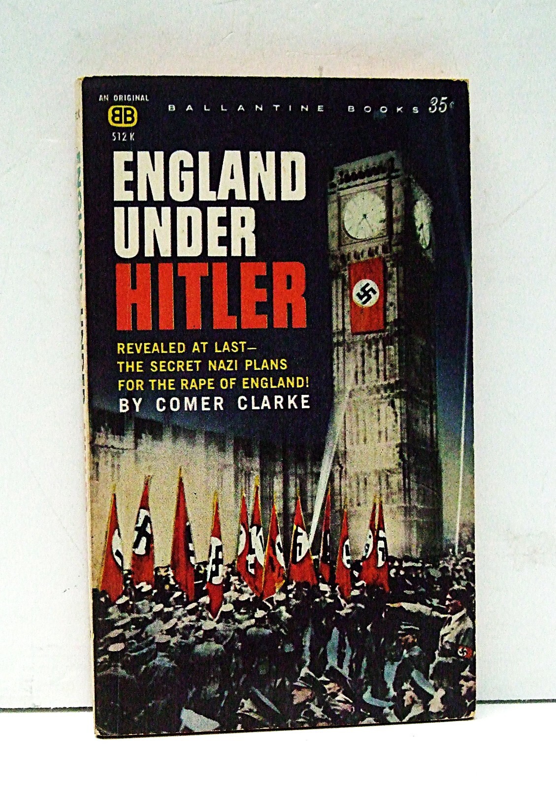 ENGLAND UNDER HITLER (1961) by Comer Clarke NON FICTION -NAZI PLANS