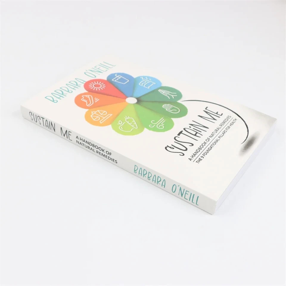 Sustain Me Barbara O&rsquo;Neill A Handbook of Natural Remedies The 9 Foundational