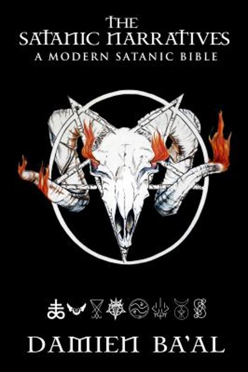 The Satanic Narratives : A Modern Satanic Bible Paperback Damien