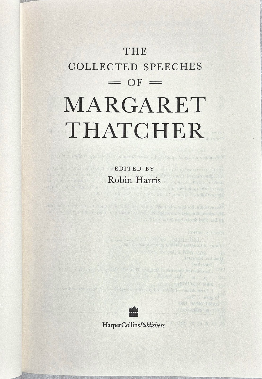 Margaret Thatcher: The Collected Speeches (1st U.S. Ed • 1st Print • 1997)