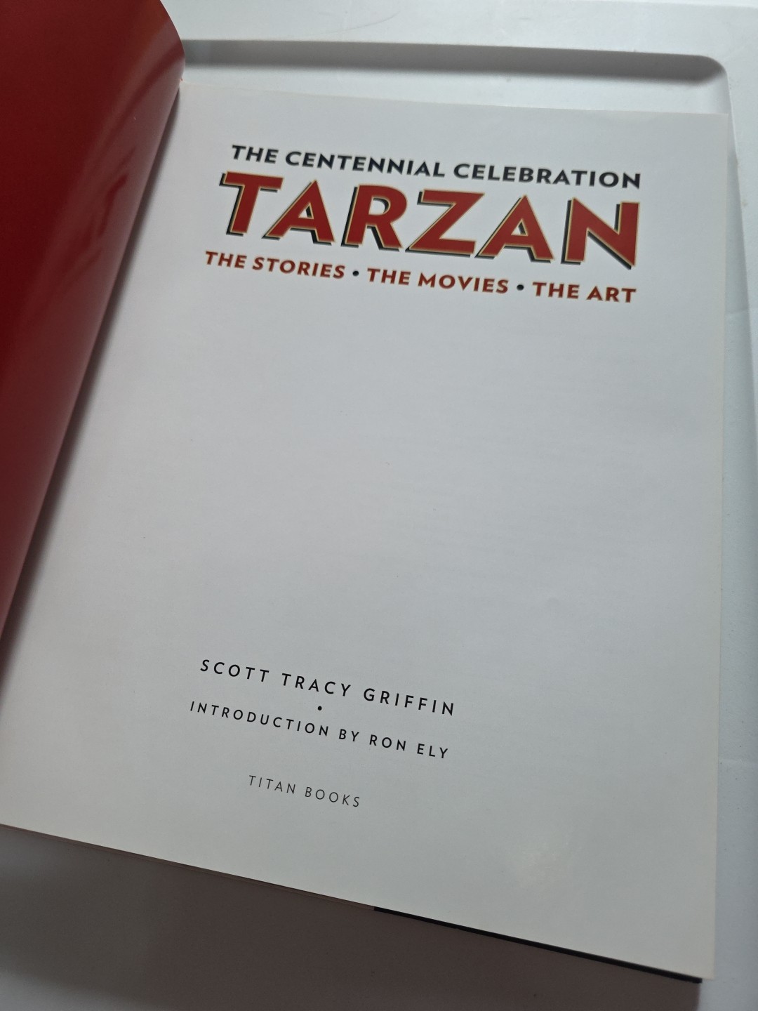 TARZAN: THE CENTENNIAL CELEBRATION: THE STORES, THE By Scott Tracy Griffin