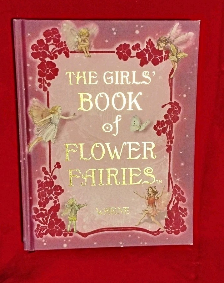 The Girls&rsquo; Book of Flower Fairies by Frederick Warne, 2008 New
