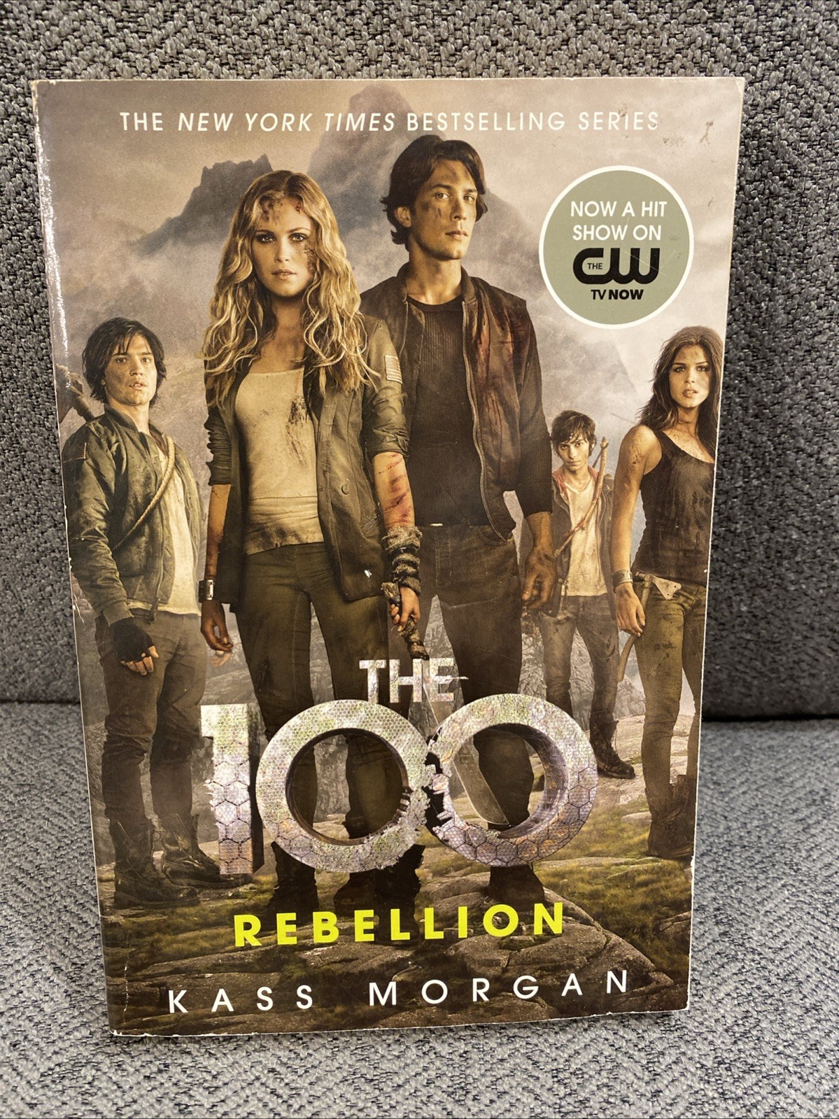 The 100 Ser.: Rebellion by Kass Morgan (2016, Trade Paperback)
