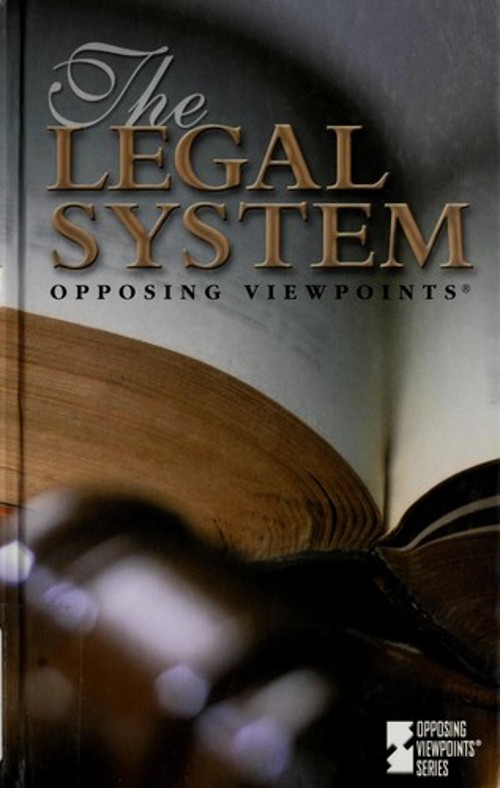 The Legal System : Opposing Viewpoints Hardcover Laura K. Egendor