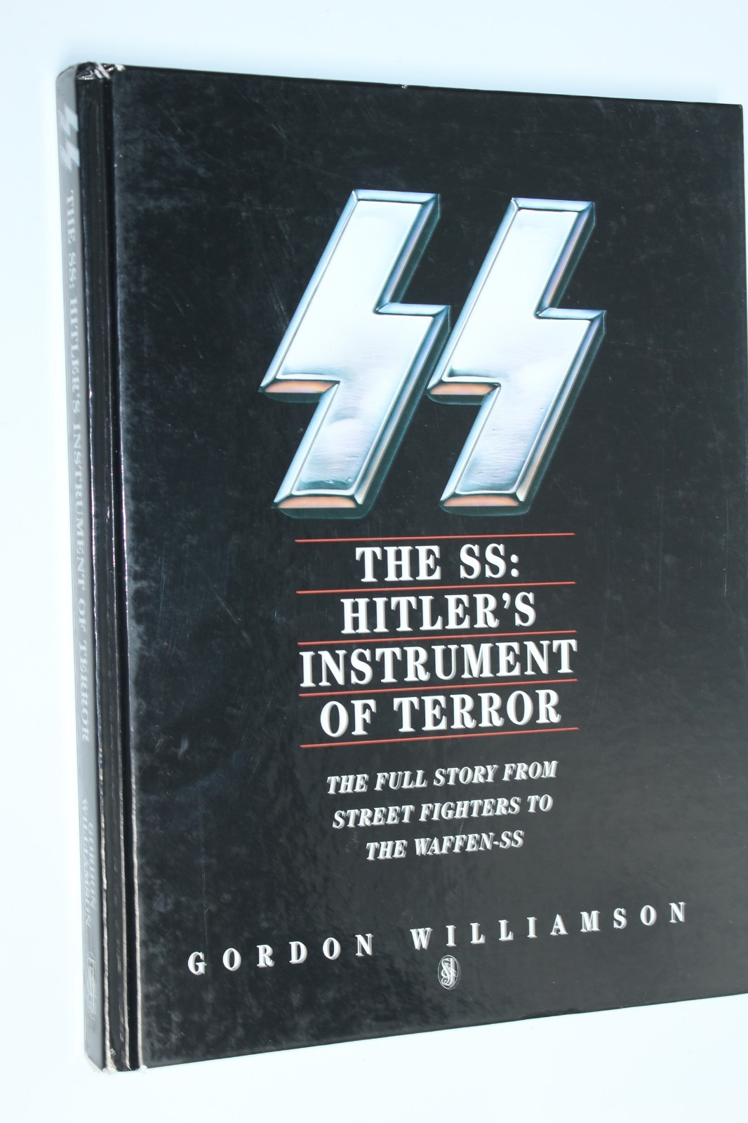 The SS : Hitler&rsquo;s Instrument of Terror by Gordon Williamson (2002) Hardcover