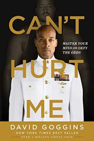 Can&rsquo;t Hurt Me: Master Your Mind and – Paperback, by Goggins David – Very Good