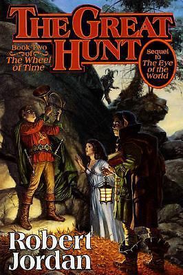 Great Hunt : Book Two of &lsquo;the Wheel of Time&rsquo; by Robert Jordan (1990, Hardcover)