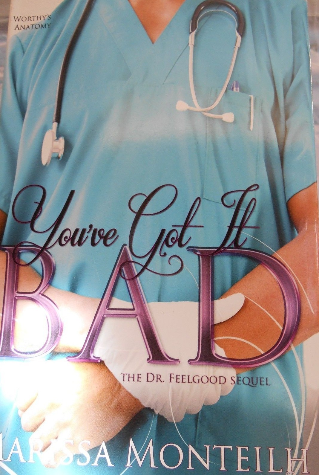 You&rsquo;ve Got it Bad by Marissa Monteilh new hardcover Book Club edition