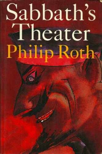 Sabbath&rsquo;s Theater – Hardcover, by Roth Philip – Very Good b